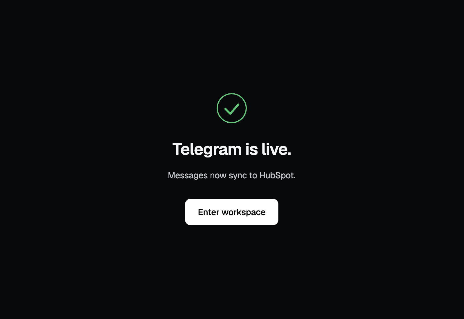 TryWired confirmation screen with a green check mark reading Telegram is live, messages now sync to HubSpot, and an Enter workspace button.