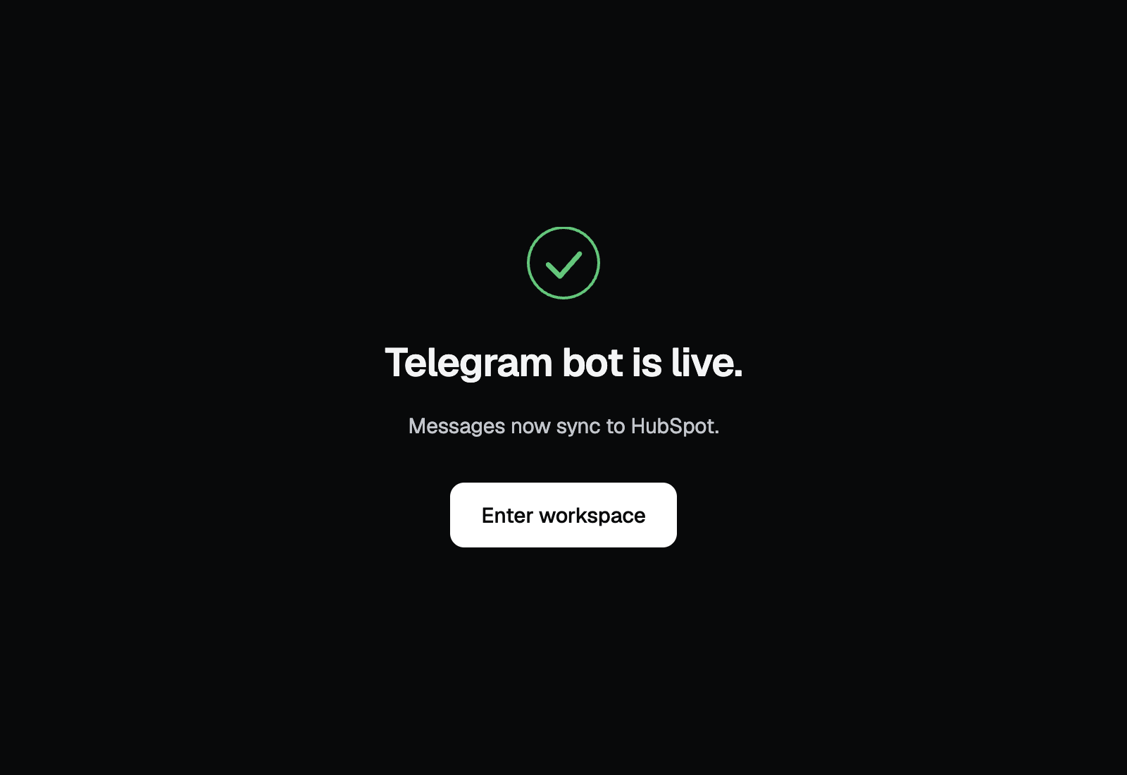 TryWired confirmation screen with a green check mark reading Telegram bot is live, messages now sync to HubSpot, and an Enter workspace button.